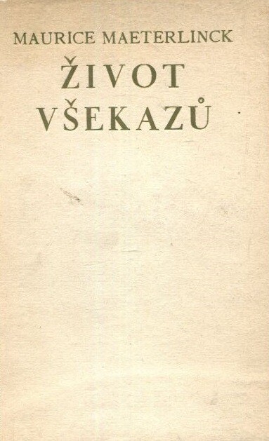 Život všekazů =[La vie des termites]