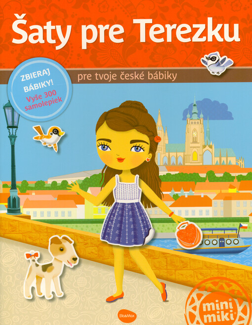 Šaty pre Terezku : pre tvoje české bábiky