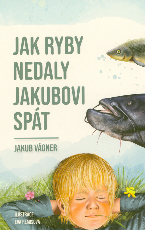Jak ryby nedaly Jakubovi spát