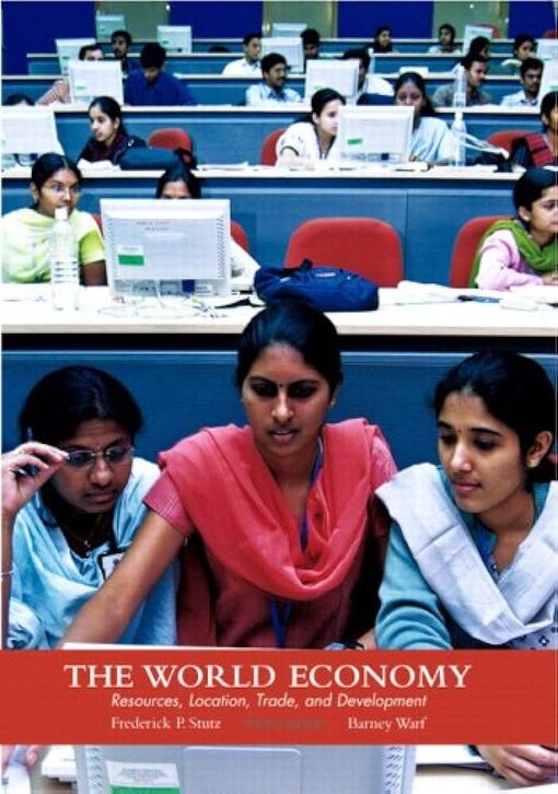 The World Economy: Resources, Location, Trade and Development (4th Edition)