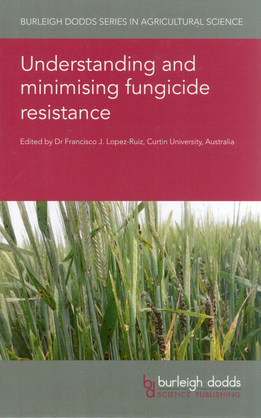 Understanding and minimising fungicide resistance