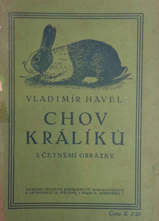 Chov králíků :s četnými obrázky ; Zužitkování králičích koží