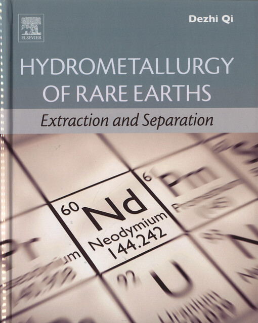 Hydrometallurgy of rare earths : extraction and separation