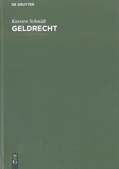 Geldrecht : Geld, Zins und Währung im deutschen Recht : Kommentar