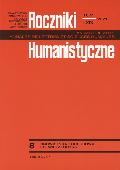 Roczniki Humanistyczne = Annales de lettres et sciences humaines = Annals of arts. Zeszyt 8, Lingwistyka korpusowa i translatoryka = Corpus linguistics and translation studies = La linguistique de corpus et la traduction