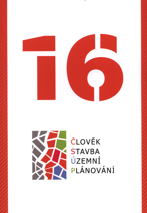 Člověk, stavba a územní plánování ... : sborník ke kolokviu