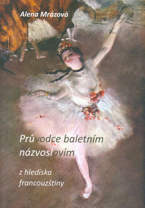 Průvodce baletním názvoslovím z hlediska francouzštiny