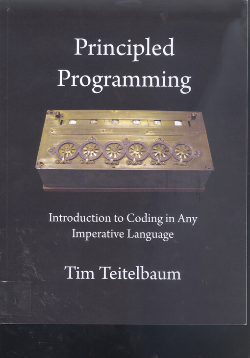 Principled programming : introduction to coding in any imperative language