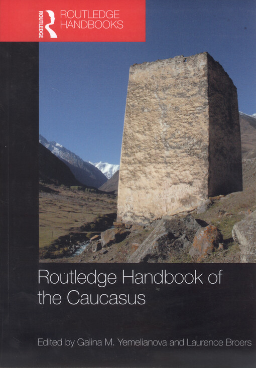 Routledge handbook of the Caucasus