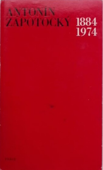 Antonín Zápotocký (1884-1974) :projev člena předsednictva ÚV KSČ a předsedy ÚRO Karla Hoffmanna na slavnostním večeru k 90. výročí narození Antonína Zápotockého