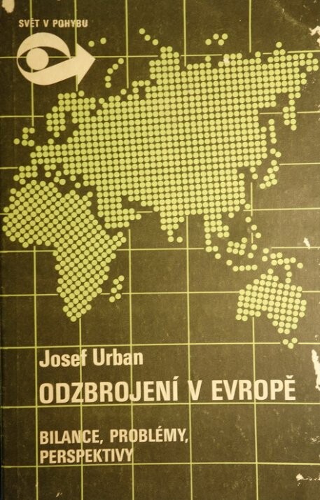 Odzbrojení v Evropě :bilance, problémy, perspektivy