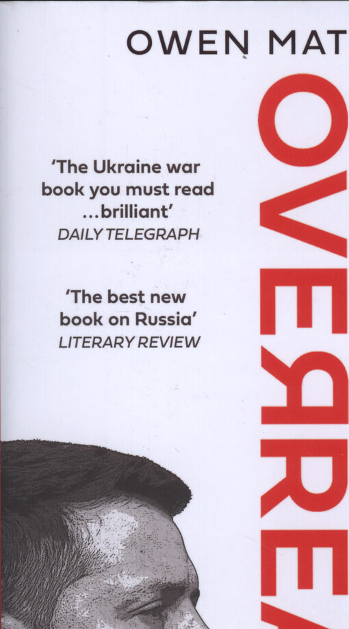 Overreach : the inside story of Putin's war against Ukraine