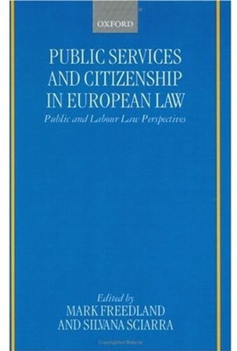 Public Services and Citizenship in European Law: Public and Labour Law Perspectives