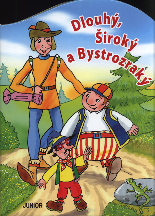 Dlouhý, Široký a Bystrozraký