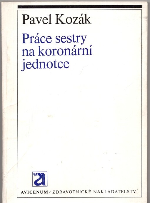 Práce sestry na koronární jednotce