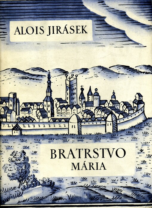 Bratrstvo :tři rapsodie.Díl 2,Mária