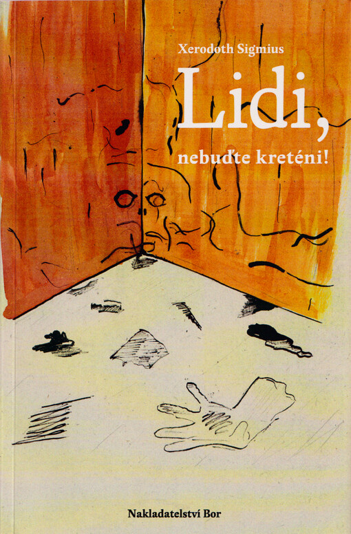 Lidi, nebuďte kreténi!