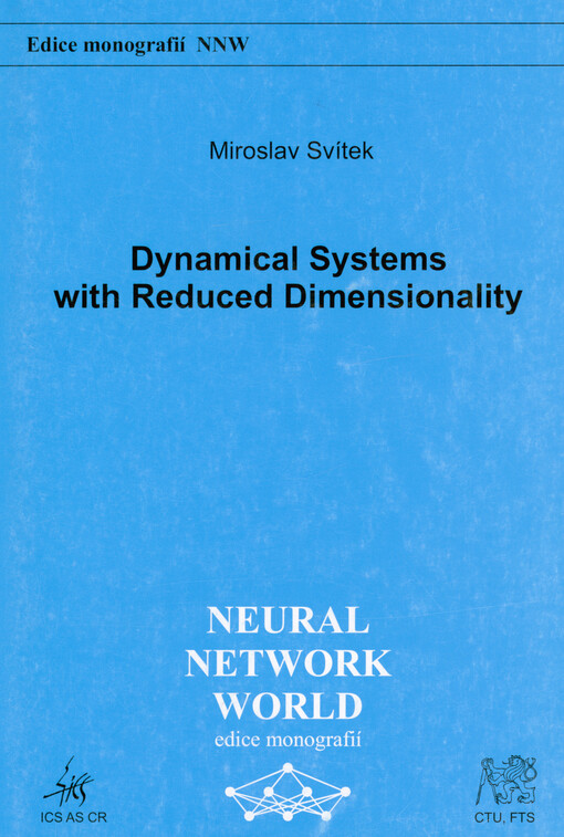 Dynamical systems with reduced dimensionality