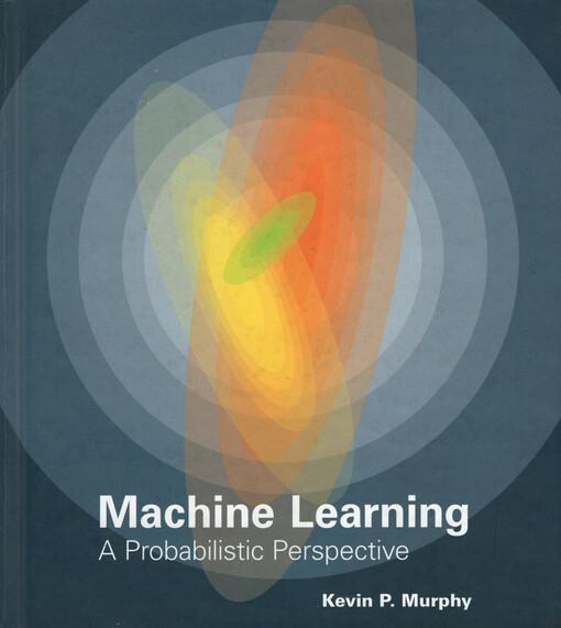 Machine learning : a probabilistic perspective