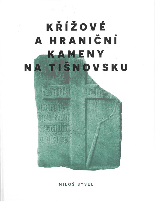 Křížové a hraniční kameny na Tišnovsku