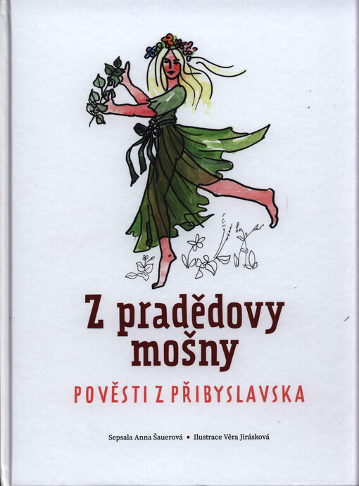 Z pradědovy mošny : pověsti z Přibyslavska