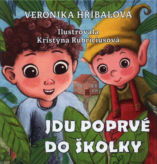 Jdu poprvé do školky