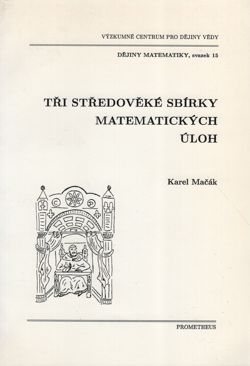 Tři středověké sbírky matematických úloh