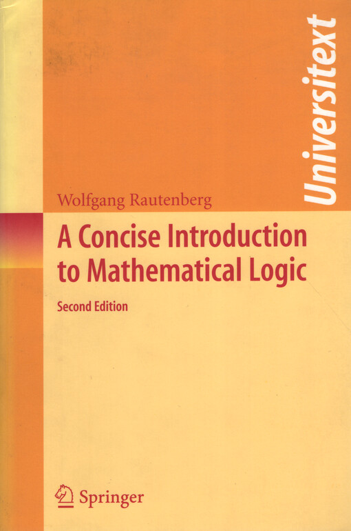 A concise introduction to mathematical logic