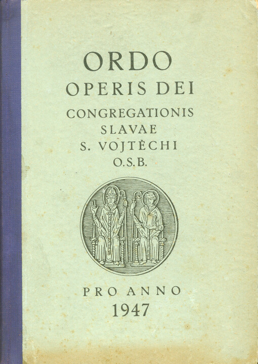 Ordo operis Dei Congregationis Slavae s. Vojtěchi O.S.B. : pro anno 1947
