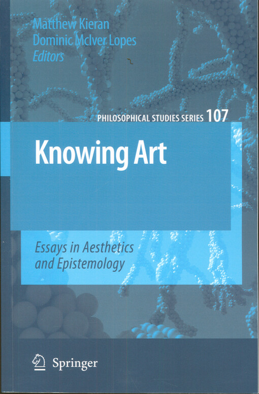 Knowing art : essays in aesthetics and epistemology