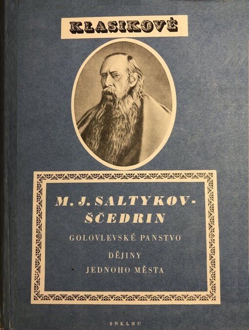 Golovlevské panstvo ;Dějiny jednoho města