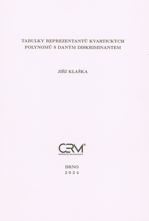 Tabulky reprezentantů kvartických polynomů s daným diskriminantem