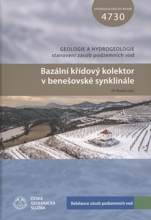 Bazální křídový kolektor v benešovské synklinále : hydrogeologický rajon 4730