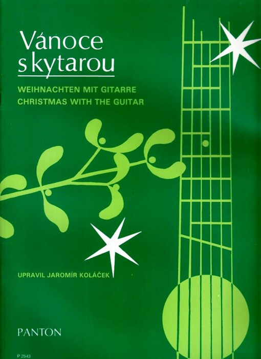 Vánoce s kytarou = Weihnachten mit Gitarre = Christmas with guitar : koledy a písně pro sólovou kytaru s podloženými texty