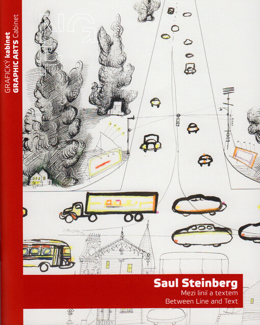 Saul Steinberg : mezi linií a textem = between line and text