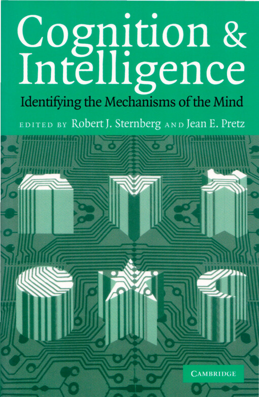 Cognition and intelligence : identifying the mechanisms of the mind
