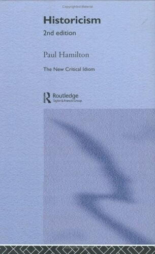 Historicism (The New Critical Idiom)