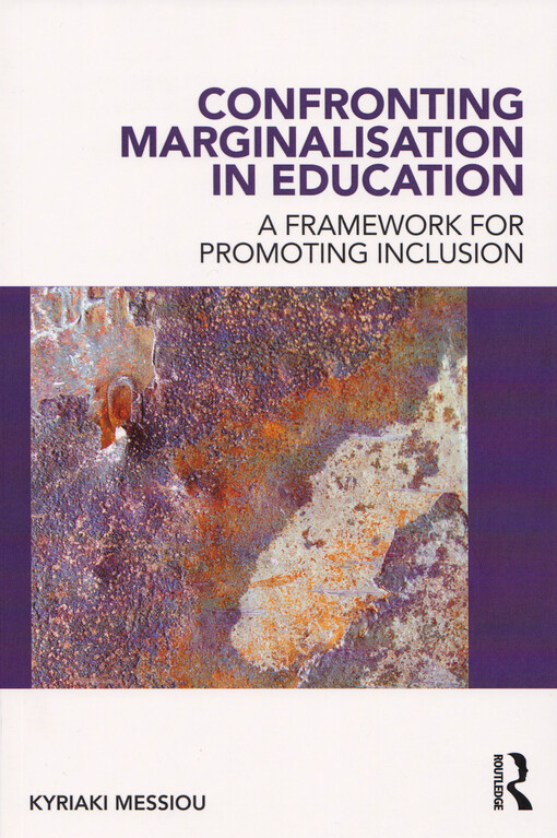 Confronting marginalisation in education : a framework for promoting inclusion