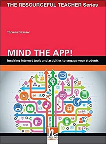 RESOURCEFUL TEACHEr SERIES MIND THE APP! - STRASSER, T.