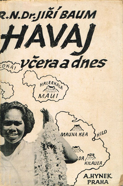 Havaj včera a dnes :[cestopis]