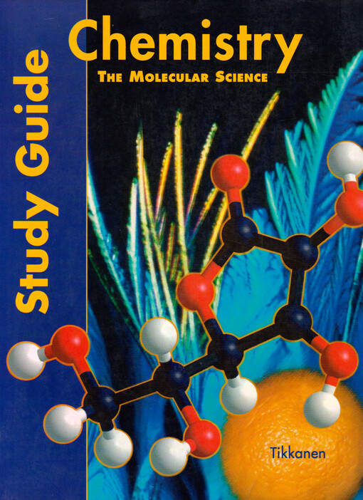 Chemistry :the molecular science : study guide for Olmsted/Williams