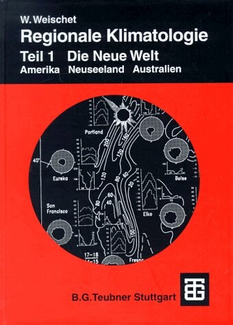 Regionale Klimatologie (Teubner Studienbucher der Geographie) (German Edition)