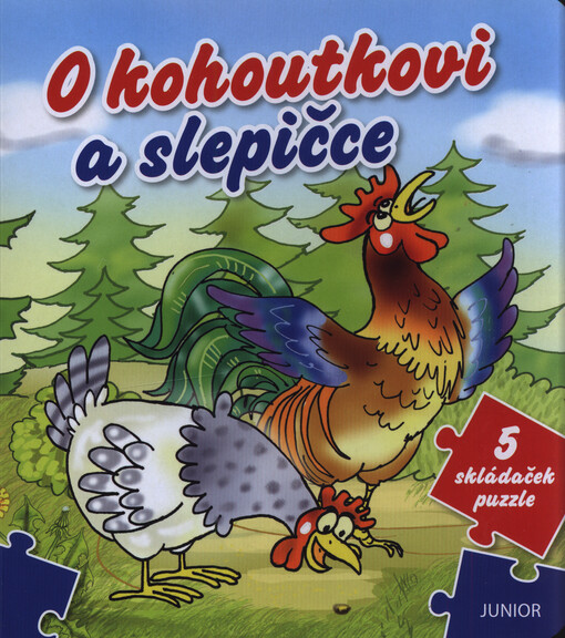 O kohoutkovi a slepičce : 5 skládaček puzzle