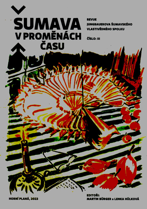 Šumava v proměnách času : revue Jungbauerova šumavského vlastivědného spolku