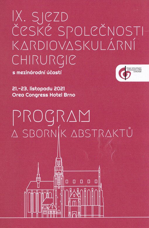 ... sjezd České společnosti kardiovaskulární chirurgie s mezinárodní účastí : program a sborník abstraktů : ...