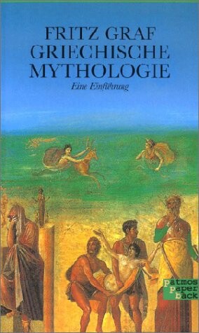 Griechische Mythologie. Eine Einführung.