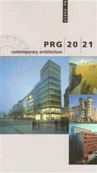 PRG|20|21 :contemporary architecture