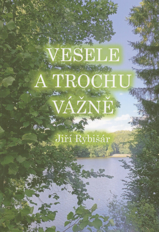 Vesele a trochu vážně