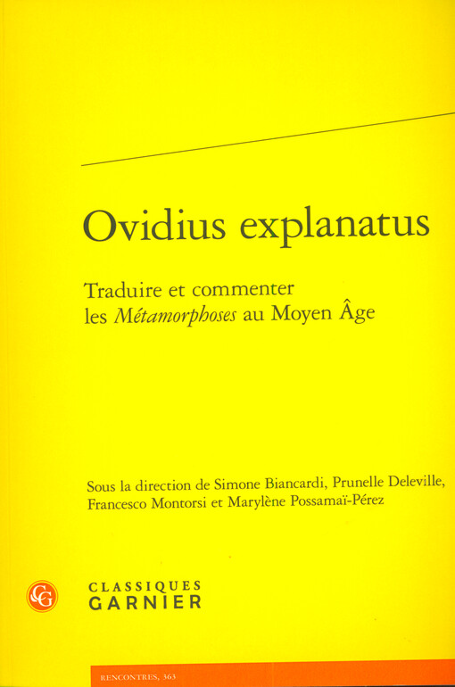 Ovidius explanatus : traduire et commenter les 