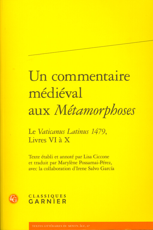 Un commentaire médiéval aux Métamorphoses : le 